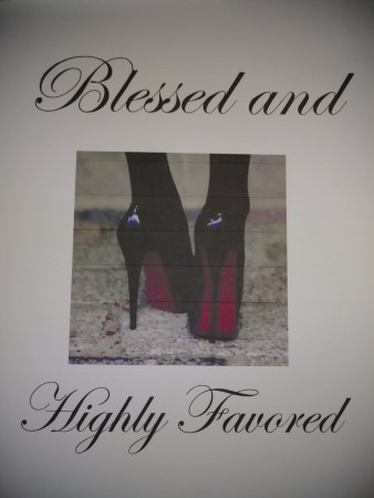 Blessed and Highly Favored T-shirt $15